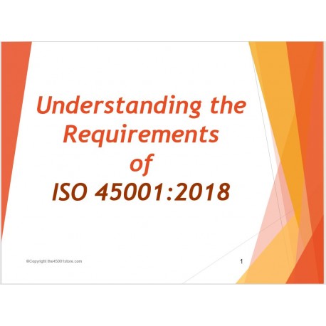 Iso 45001 Training.pdf ISO 45001:2018 PPT-Requirements of ISO 45001 Training Materials